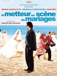 Image du média "LE METTEUR EN SCENE DE MARIAGES de Marco BELLOCCHIO"