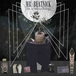 Image du média "THE SYNTHETES TRILOGY de MR BEATNICK"