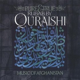 Couverture PURE & TRUE RUBAB: MUSIC OF AFGHANISTAN de QURAISHI