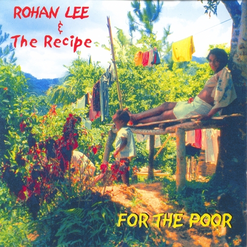 Couverture FOR THE POOR de Rohan LEE & THE RECIPE