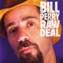 Image du média "RAW DEAL de Bill PERRY"