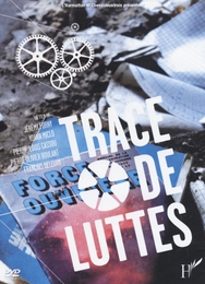 Image du média "TRACE DE LUTTES de Jérémy FORNI"