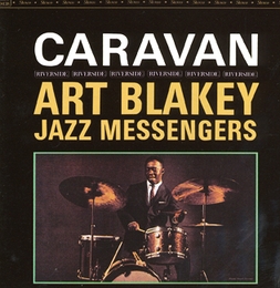 Image du média "CARAVAN de Art BLAKEY & THE JAZZ MESSENGERS"