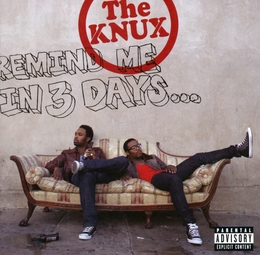 Image du média "REMIND ME IN 3 DAYS... de THE KNUX"