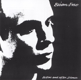 Image du média "BEFORE AND AFTER SCIENCE de Brian ENO"