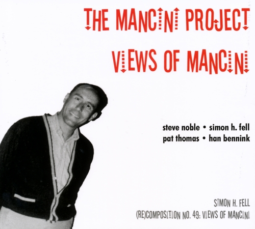 Couverture VIEWS OF MANCINI ((RE)COMPOSITION NO.49) de THE MANCINI PROJECT