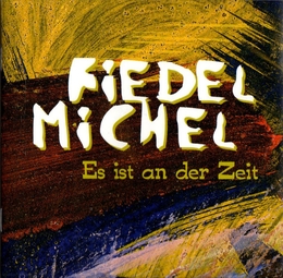 Image du média "ES IST AN DER ZEIT de FIEDEL MICHEL"