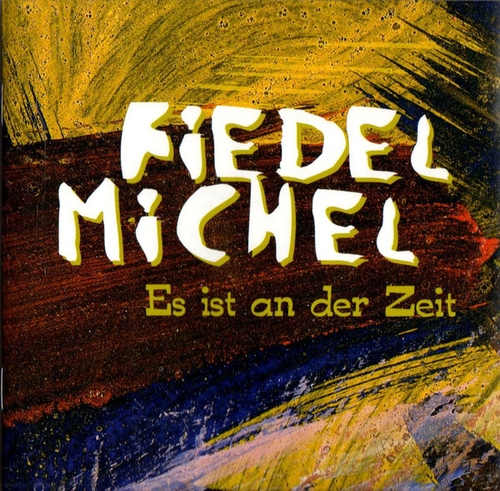 Couverture ES IST AN DER ZEIT de FIEDEL MICHEL