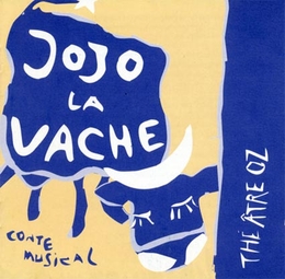 Image du média "JOJO LA VACHE de THÉÂTRE OZ"