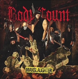 Image du média "MANSLAUGHTER de BODY COUNT"