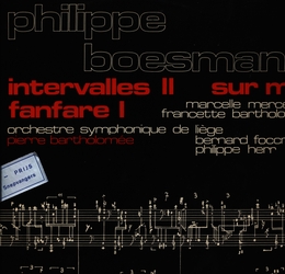 Image du média "INTERVALLES II / FANFARE I / SUR MI de Philippe BOESMANS"