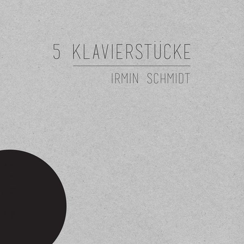 Couverture 5 KLAVIERSTUCKE de Irmin SCHMIDT