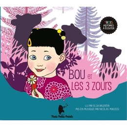 Image du média "BOU ET LES 3 ZOURS de Elsa VALENTIN"