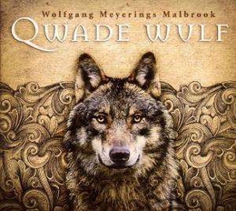 Image du média "QWADE WULF de Wolfgang MEYERING & MALBROOK"