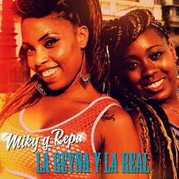 Image du média "MIKY Y REPA de LA REYNA Y LA REAL"