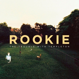 Image du média "ROOKIE de THE TROUBLE WITH TEMPLETON"