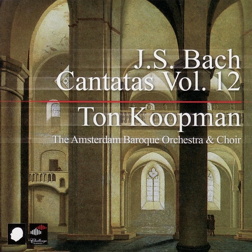 Couverture CANTATE:   8,78,91,99,107,111,114,116,121,124,135 (VOL.12) de Johann Sebastian BACH