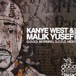 Image du média "PRESENT G.O.O.D. MORNING, G.O.O.D. NIGHT: DUSK (DISC TWO) de Kanye WEST & MALIK YUSEF"