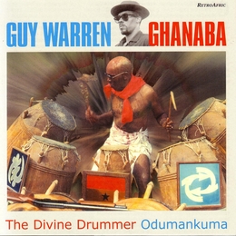 Image du média "THE DIVINE DRUMMER: ODUMANKUMA de Guy WARREN GHANABA"