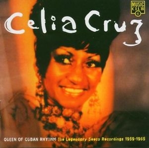 Couverture CELIA CRUZ, QUEEN OF CUBAN RHYTHM de Celia CRUZ