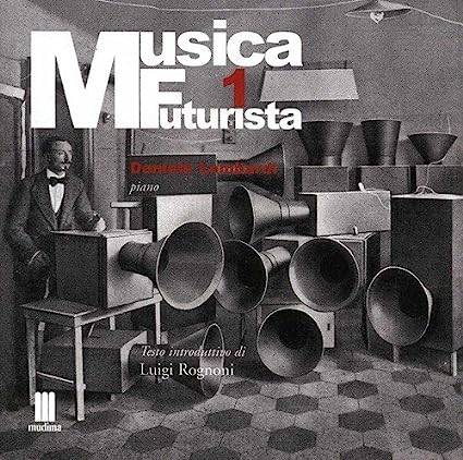 Couverture MUSICA FUTURISTA - THE ART OF NOISES