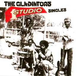 Image du média "STUDIO ONE SINGLES de THE GLADIATORS"