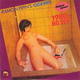 Image du média "1980:NO SEX de Ramon PIPIN'S ODEURS"