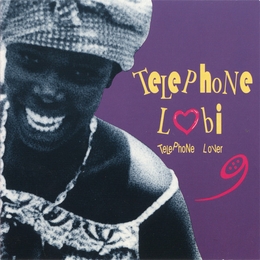 Image du média "TELEPHONE LOBI - TELEPHONE LOVER"