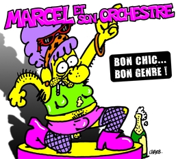 Image du média "BON CHIC... BON GENRE! de MARCEL ET SON ORCHESTRE"