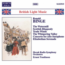 Image du média "BRITISH LIGHT MUSIC: ELIZABETHAN SERENADE / WATERMILL / ... de Ronald BINGE"