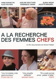 Image du média "À LA RECHERCHE DES FEMMES CHEFS de Vérane FRÉDIANI"