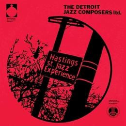 Image du média "HASTING ST. JAZZ EXPERIENCE de DETROIT JAZZ COMPOSERS LTD"