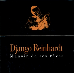 Image du média "MANOIR DE SES RÊVES de Django REINHARDT"