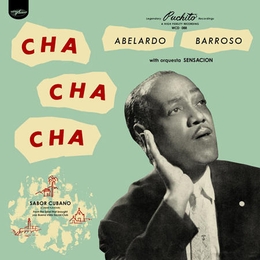 Image du média "CHA CHA CHA de Abelardo BARROSO WITH ORQUESTA SENSACION"