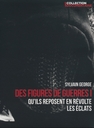 Image du média "DES FIGURES DE GUERRE I"