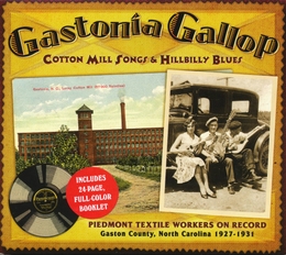 Image du média "GASTONIA GALLOP: COTTON MILL SONGS & HILLBILLY BLUES"