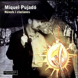 Image du média "NUVOLS I CLARIANES de Miquel PUJADÓ"