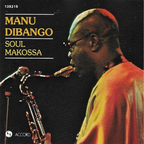 Couverture SOUL MAKOSSA de Manu DIBANGO