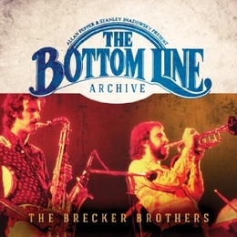 Image du média "THE BOTTOM LINE ARCHIVE de THE BRECKER BROTHERS"