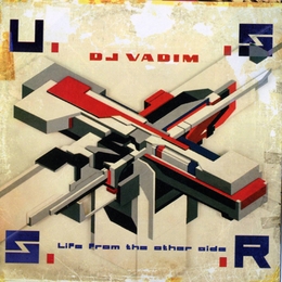 Image du média "USSR: LIVE FROM THE OTHER SIDE de DJ VADIM"