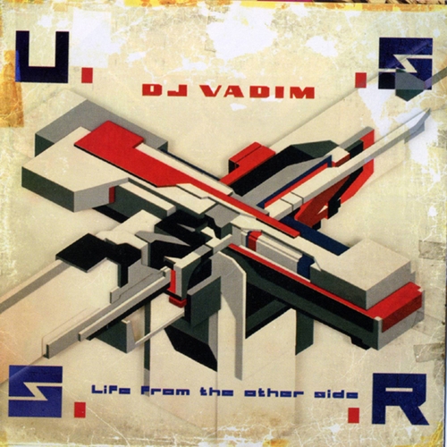 Couverture USSR: LIVE FROM THE OTHER SIDE de DJ VADIM