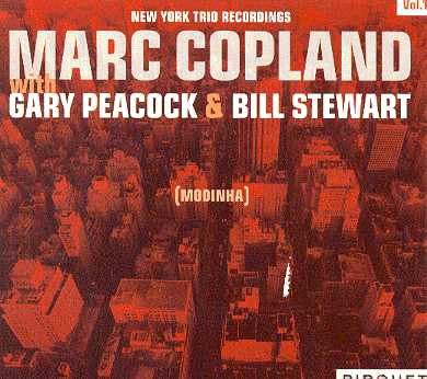 Couverture MODINHA (NEW YORK TRIO RECORDINGS VOL.1) de Marc COPLAND