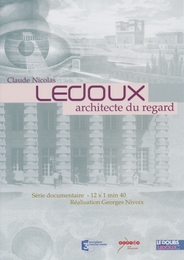 Image du média "CLAUDE NICOLAS LEDOUX, ARCHITECTE DU REGARD de Georges NIVOIX"