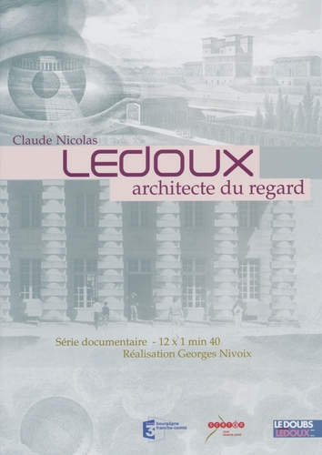 Couverture CLAUDE NICOLAS LEDOUX, ARCHITECTE DU REGARD