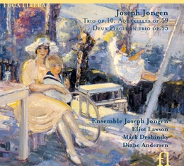 Image du média "TRIO CLAVIER OP.10 / AQUARELLES OP.59 / 2 PIÈCES EN TRIO de Joseph JONGEN"