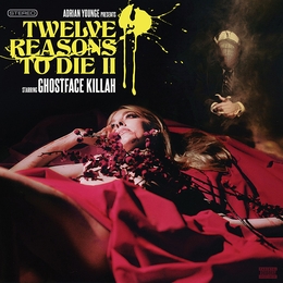 Image du média "TWELVE REASONS TO DIE II de GHOSTFACE KILLAH"