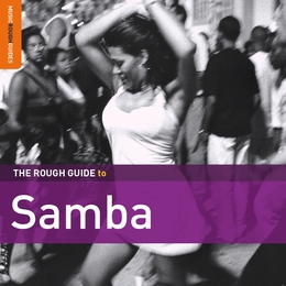 Image du média "THE ROUGH MUSIC GUIDE TO SAMBA (+ BONUS CD BY RUIVÃO)"