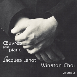 Image du média "OEUVRES POUR PIANO, VOLUME 2 de Jacques LENOT"