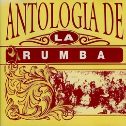 Image du média "ANTOLOGIA DE LA RUMBA"