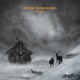 Image du média "RETURN TO OMMMADAWN de Mike OLDFIELD"